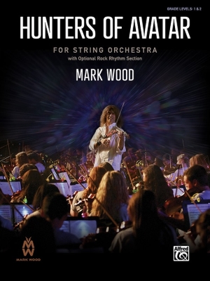 Alfred Publishing - Hunters of Avatar Wood Orchestre  cordes Niveaux1 et 2