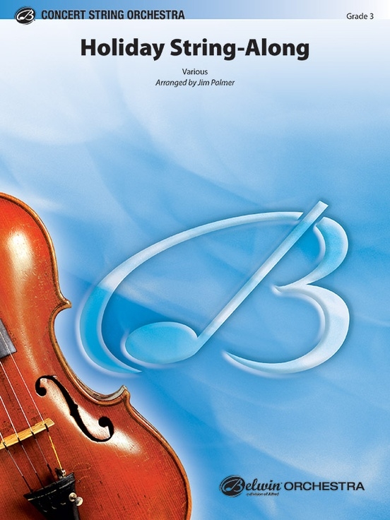 Holiday String-Along - Palmer - String Orchestra - Gr. 3