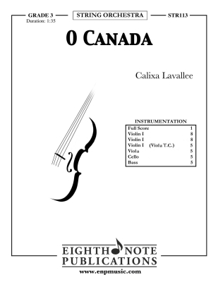 Eighth Note Publications - O Canada - Lavallee/Marlatt - String Orchestra - Gr. 3