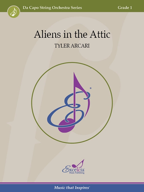 Aliens in the Attic - Arcari - String Orchestra - Gr. 1