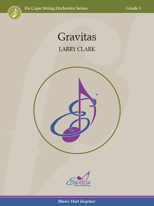 Gravitas - Clark - String Orchestra - Gr. 1