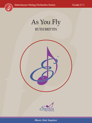 Excelcia Music Publishing - As You Fly - Brittin - String Orchestra - Gr. 2.5