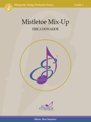Excelcia Music Publishing - Mistletoe Mix-Up - Donahoe - String Orchestra - Gr. 3