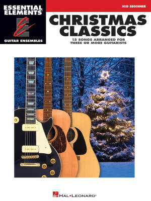 Christmas Classics: Essential Elements Guitar Ensembles - Book