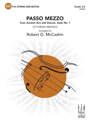 FJH Music Company - Passo Mezzo from Ancient Airs and Dances, Suite No. 1 - Respighi/McCashin - String Orchestra - Gr. 3.5