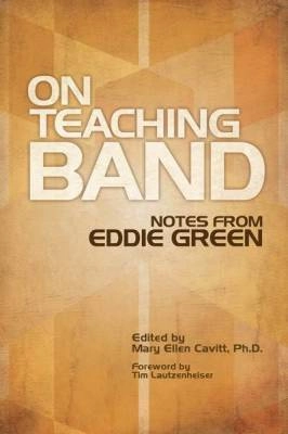 On Teaching Band: Notes from Eddie Green