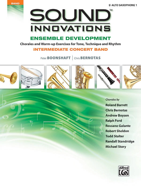 Sound Innovations for Concert Band: Ensemble Development for Intermediate Concert Band - Alto Saxophone 1 - Book