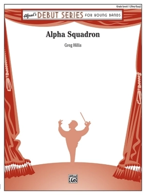 Alfred Publishing - Alpha Squadron - Hillis - Concert Band - Gr. 1