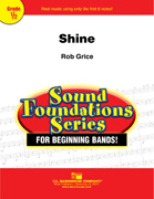 Shine - Grice - Concert Band - Gr. 0.5