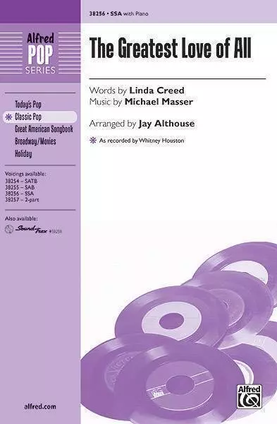 The Greatest Love of All - Creed/Masser/Althouse - SSA