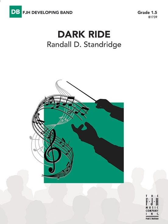 Dark Ride - Standridge - Concert Band - Gr. 1.5