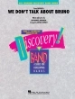 Hal Leonard - We Dont Talk About Bruno - Miranda\/Sweeney - Concert Band - Gr. 1.5