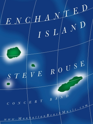 Manhattan Beach Music - Enchanted Island - Rouse - Concert Band - Gr. 1