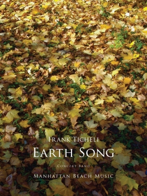 Manhattan Beach Music - Earth Song - Ticheli - Concert Band - Gr. 2