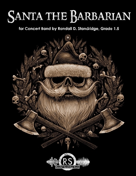 Santa the Barbarian - Standridge - Concert Band - Gr. 1.5