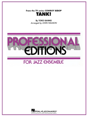 Hal Leonard - Tank! (from Cowboy Bebop) - Kanno/Wasson - Jazz Ensemble - Gr. 5