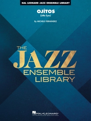 Hal Leonard - Ojitos (Little Eyes) - Fernandez - Jazz Ensemble - Gr. 4