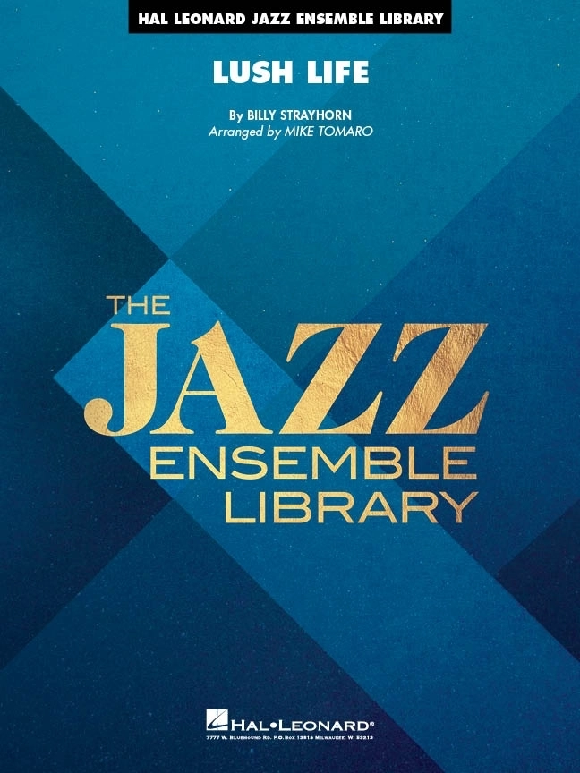 Lush Life - Strayhorn/Tomaro - Jazz Ensemble - Gr. 4