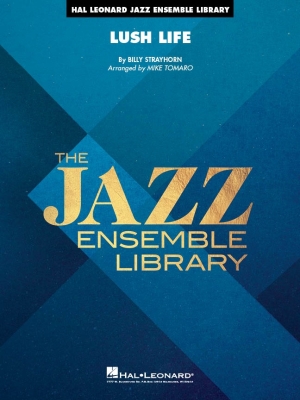 Hal Leonard - Lush Life Strayhorn, Tomaro Ensemble jazz Niveau4