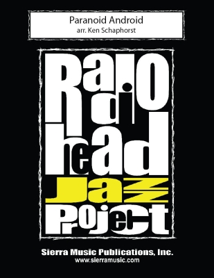 Paranoid Android - Radiohead/Schaphorst - Jazz Ensemble - Gr. 4
