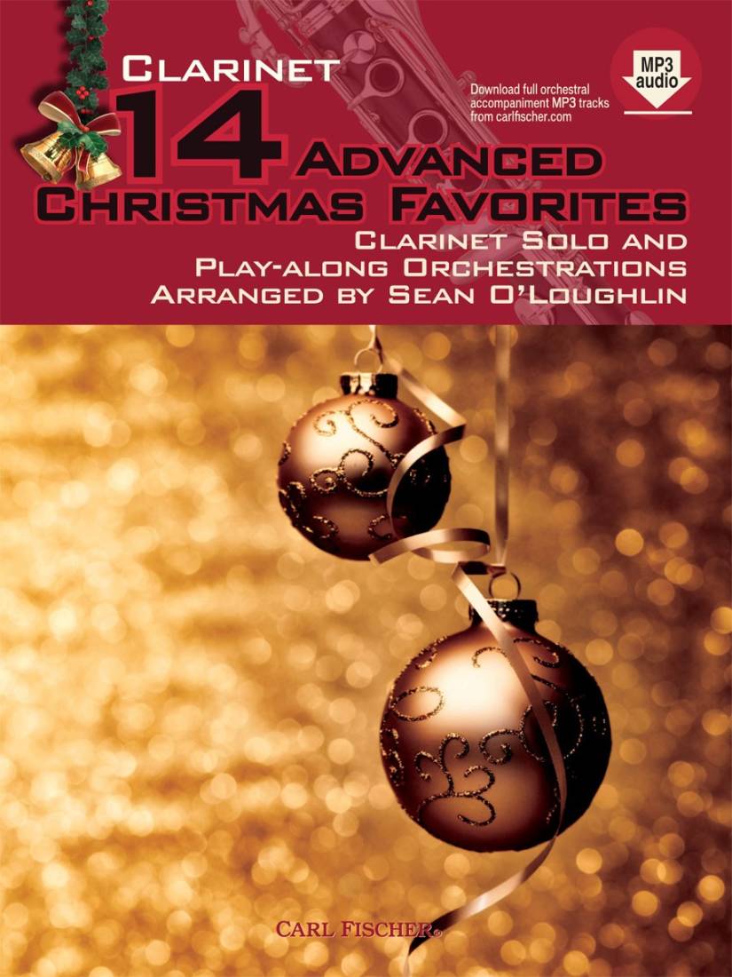 14 Advanced Christmas Favorites: Clarinet Solo and Play-Along Orchestrations - O\'Loughlin - Book/Audio Online
