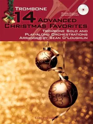 14 Advanced Christmas Favorites: Trombone Solo and Play-Along Orchestrations - O\'Loughlin - Book/CD
