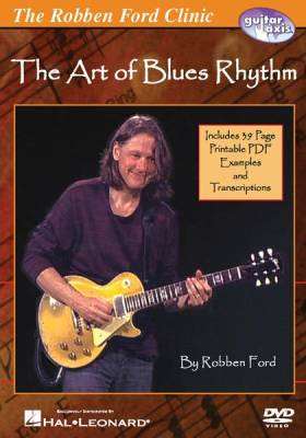 Hal Leonard - Robben Ford - The Art of Blues Rhythm
