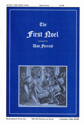Beckenhorst Press Inc - The First Noel DanForrest SATB