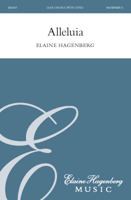 Elaine Hagenberg Music - Alleluia - Hagenberg - SATB
