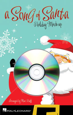 Hal Leonard - A Song of Santa (Holiday Mash-up) - Huff - ShowTrax CD