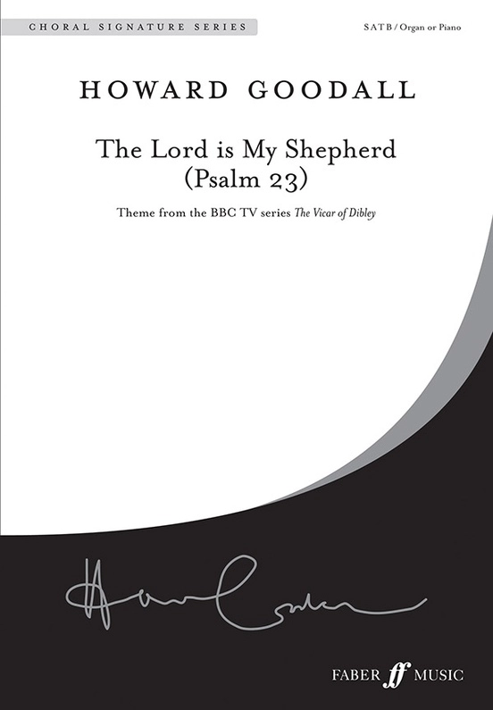 The Lord Is My Shepherd (Psalm 23) - Goodall - SATB