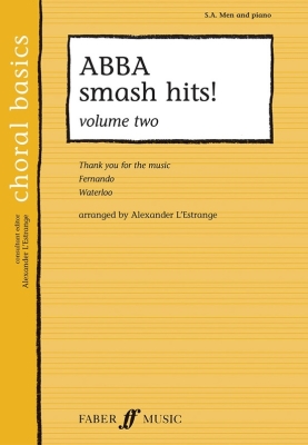 Faber Music - ABBA Smash Hits! Volume Two - LEstrange - SAB