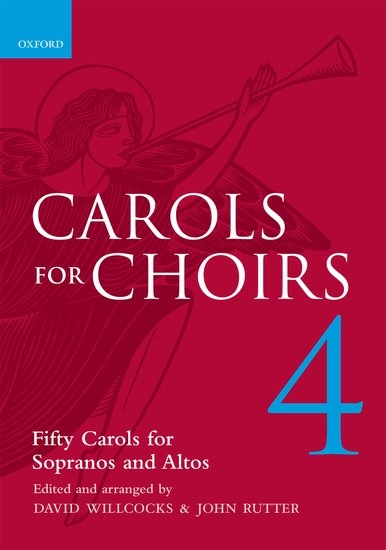 Carols for Choirs 4 - Willcocks/Rutter - SSAA