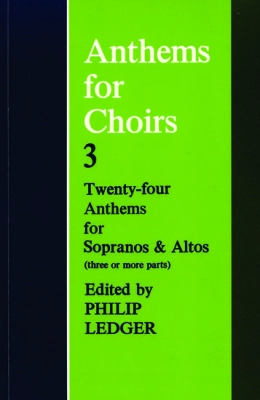 Oxford University Press - Anthems for Choirs 3 (Collection) - Ledger - SSA