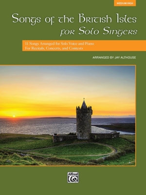 Alfred Publishing - Songs of the British Isles for Solo Singers Althouse Voix moyenne-aigu렖 Livre