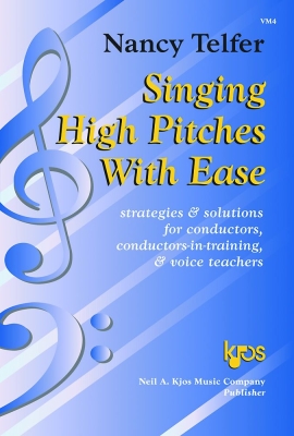 Kjos Music - Singing High Pitches With Ease Telfer Voix Livre