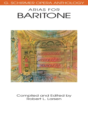 G. Schirmer Inc. - Arias for Baritone - Larsen - Baritone Voice/Piano - Book