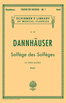 G. Schirmer Inc. - Solfege des Solfeges, Book I - Dannhauser - Voice - Book