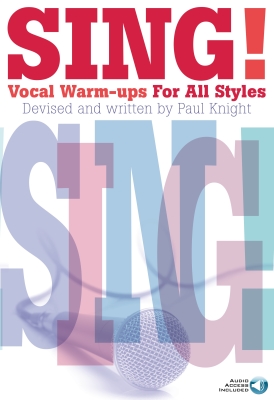 Music Sales - Sing! Vocal Warm-Ups for All Styles Knight Chant Livre avec fichiers audio en ligne