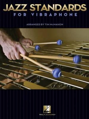 Hal Leonard - Jazz Standards for Vibraphone