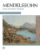 Alfred Publishing - Songs Without Words (Complete) - Mendelssohn\/Hinson - Piano - Book