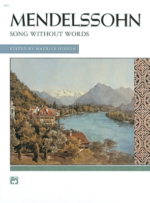 Alfred Publishing - Songs Without Words (Complete) - Mendelssohn/Hinson - Piano - Book