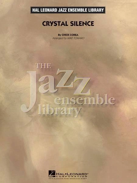 Crystal Silence - Corea/Tomaro - Jazz Ensemble - Gr. 4