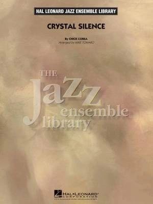 Hal Leonard - Crystal Silence - Corea/Tomaro - Jazz Ensemble - Gr. 4