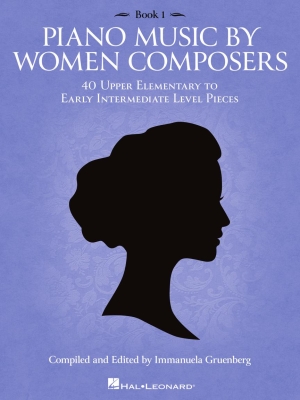 Hal Leonard - Piano Music by Women Composers, Book 1 - Gruenberg - Piano - Book