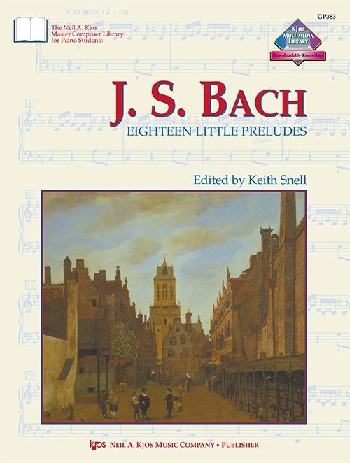 Eighteen Little Preludes - Bach/Snell - Piano - Book