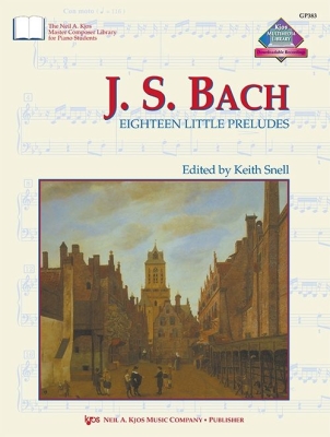 Kjos Music - Eighteen Little Preludes - Bach/Snell - Piano - Book