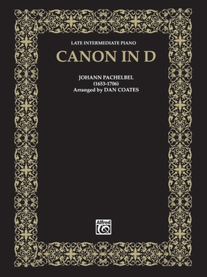 Alfred Publishing - Canon in D (Late Intermediate) - Pachelbel/Coates - Piano - Sheet Music