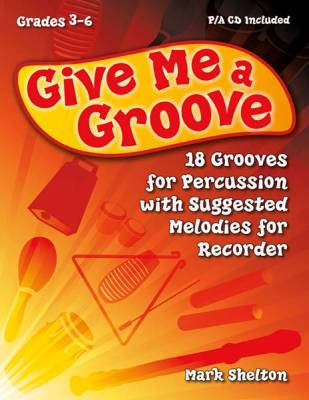 Heritage Music Press - Give Me a Groove