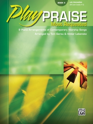 Alfred Publishing - Play Praise: Most Requested, Book 5 - Gerou/Labenske - Piano - Book
